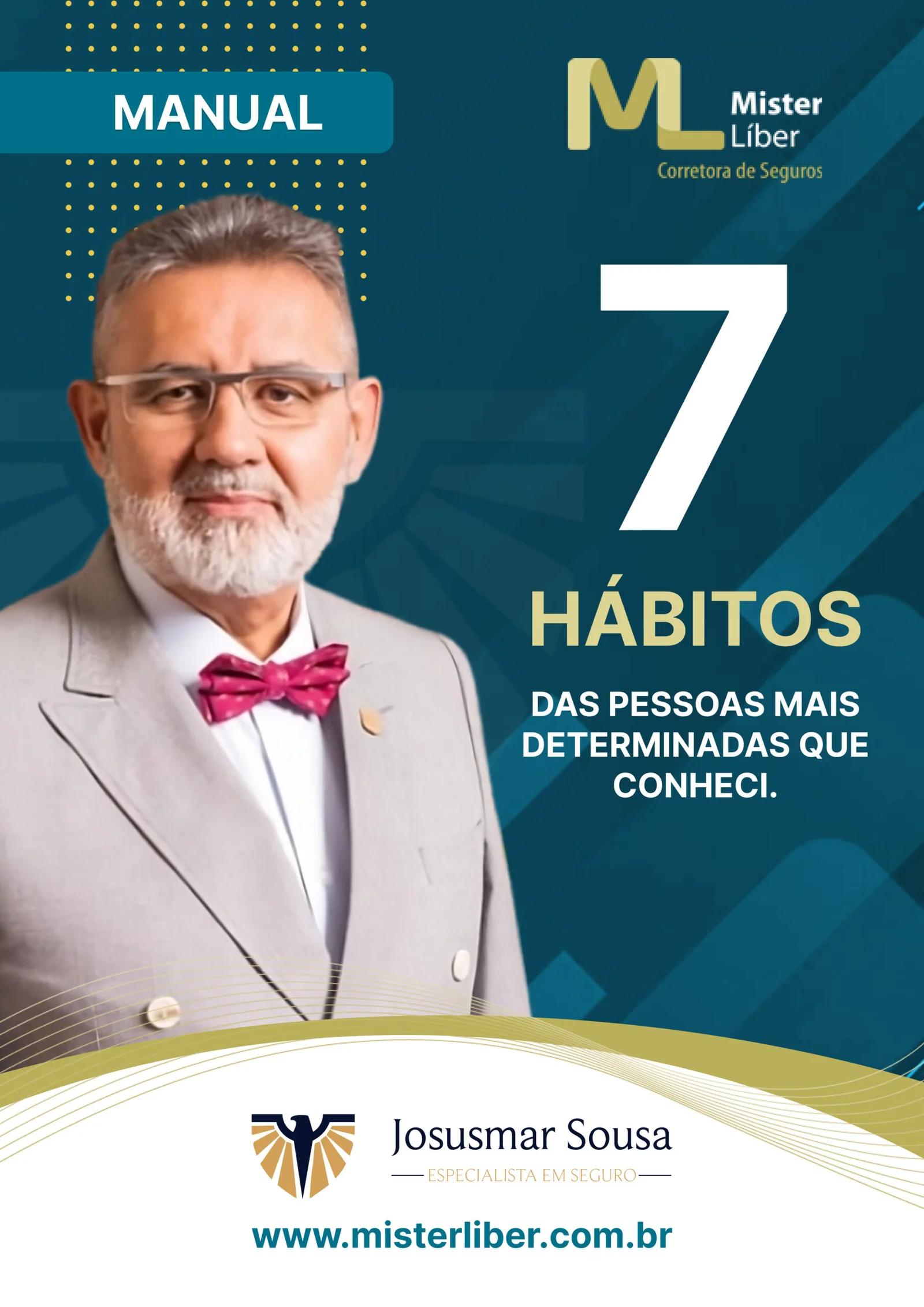 Manual 7 hábitos das pessoas mais determinadas que conheci